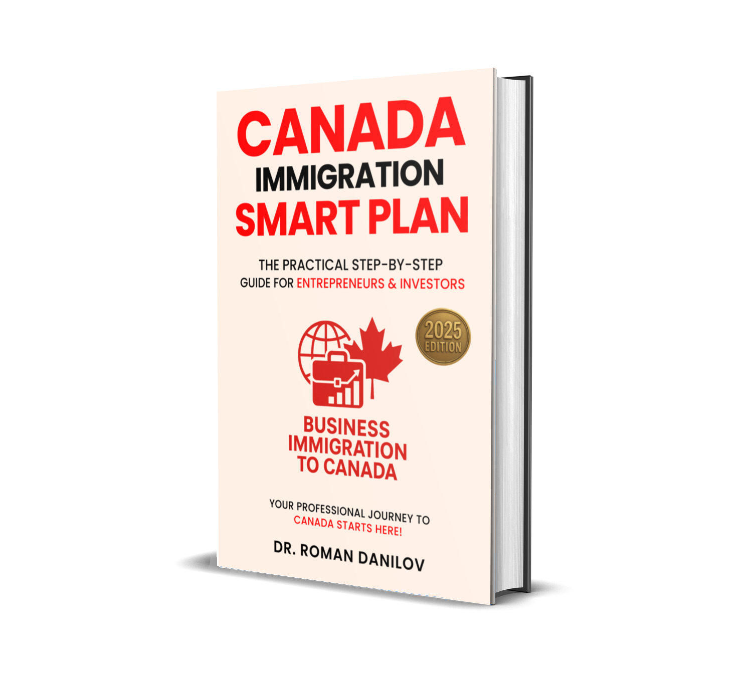 Canada Immigration Smart Plan – Business Immigration